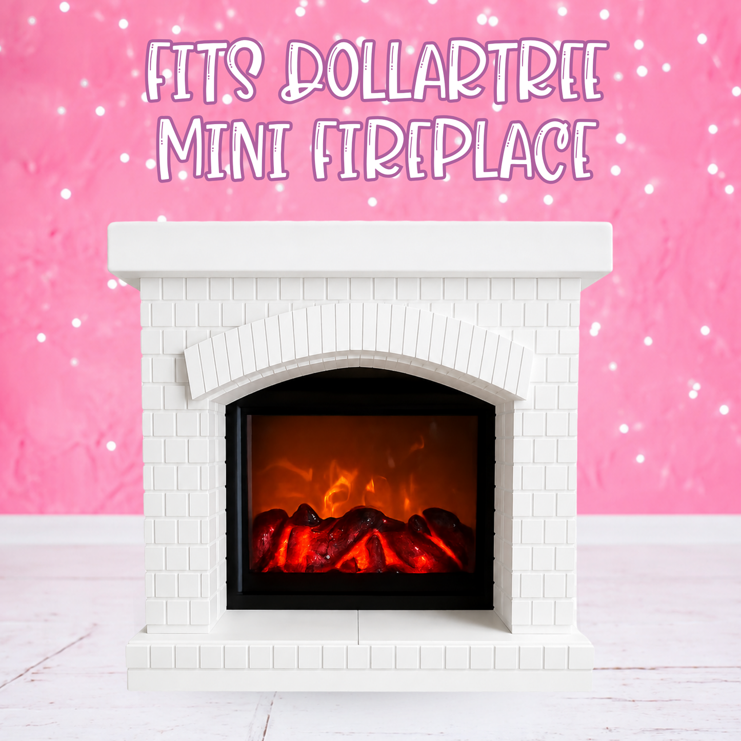 Fireplace - Fits Dollar Tree Plus Fireplace  - Made to Order